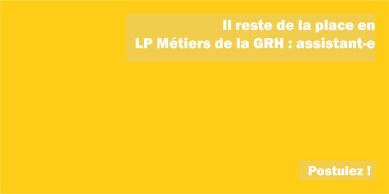 Il reste des places en LP Métiers de la GRH : assistant-e en formation continue
