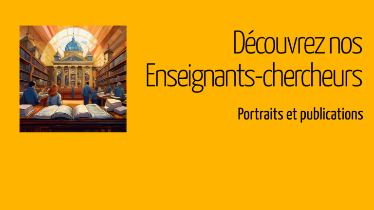 Découvrez nos enseignants-chercheurs
